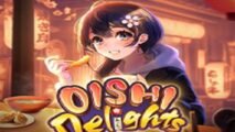 Oishi Delights